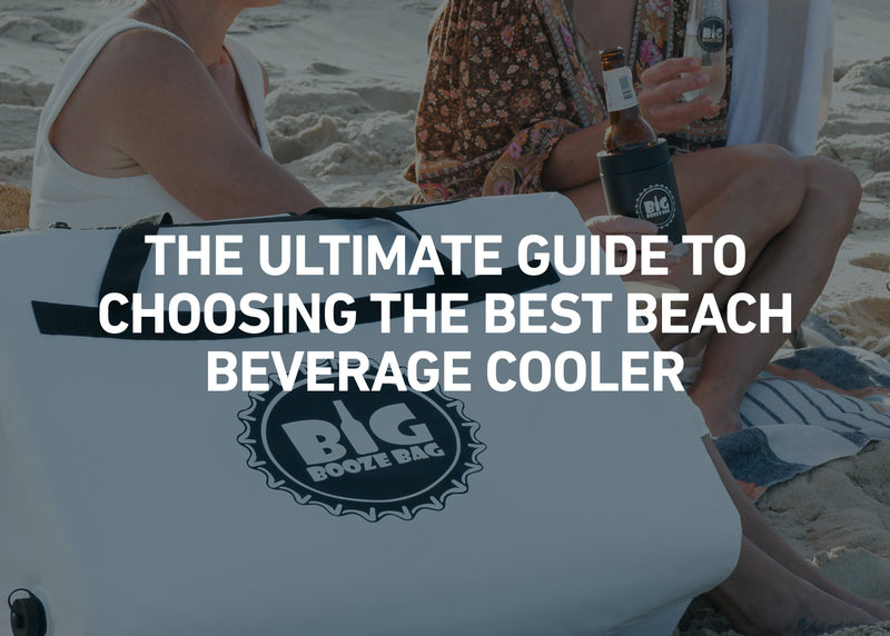 The Ultimate Guide to Choosing the Best Beach Beverage Cooler